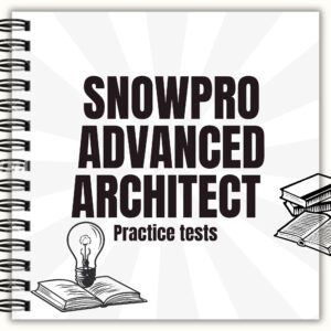 SnowPro Advanced Architect