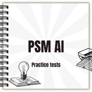 PSM-AI Essentials